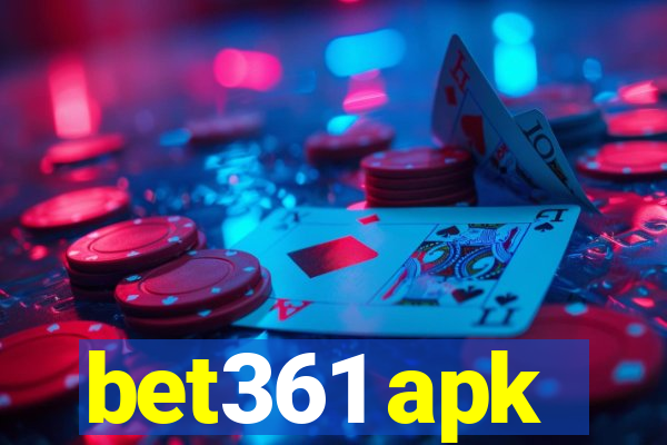 bet361 apk